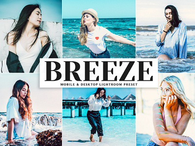 Free Breeze Mobile & Desktop Lightroom Preset