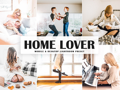 Free Home Lover Mobile & Desktop Lightroom Preset