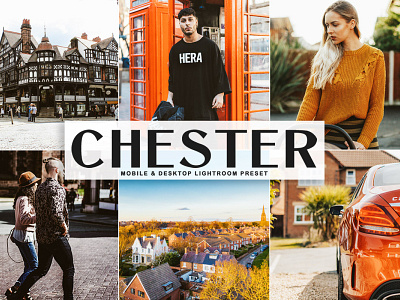 Free Chester Mobile & Desktop Lightroom Preset