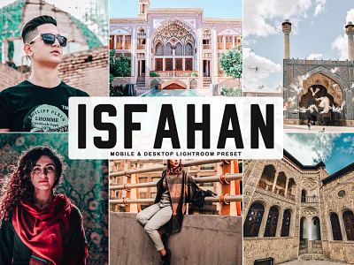Free Isfahan Mobile & Desktop Lightroom Preset