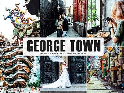 Free George Town Mobile & Desktop Lightroom Preset