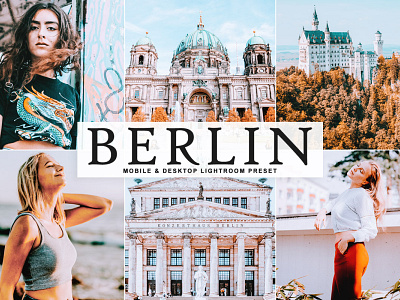 Free Berlin Mobile & Desktop Lightroom Preset