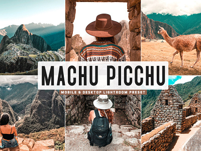 Free Machu Picchu Mobile & Desktop Lightroom Preset