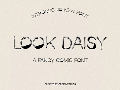 Look Daisy Comic Font comic font fancy font typography font