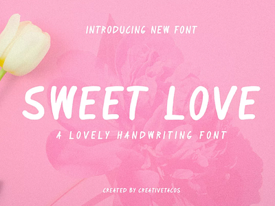 Sweet Love Free Handwriting Font handmade font sweet font typography font
