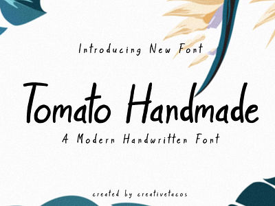 Tomato Handmade Handwriten Font handwritten font modern font typography font