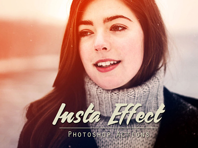 Free 45 Insta Effect Photoshop Actions