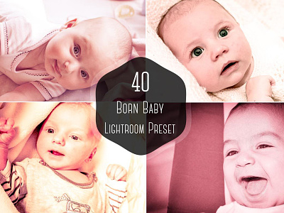 40 Free Born Baby Lightroom Presets