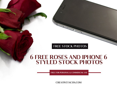 6 Free Roses And Iphone 6 Styled Stock Photos free rose photos free rose stock free stock photos stock photos