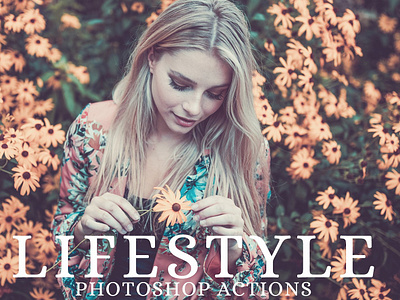 25 Lifestyle Photoshop Actions adventure photography best photoshop lifestyle photography photography photography branding photography logo photography portfolio photography template portrait sessions