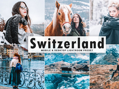 Free Switzerland Mobile & Desktop Lightroom Preset