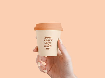 You Can't Sip With Us coffee illustration minimal type warm