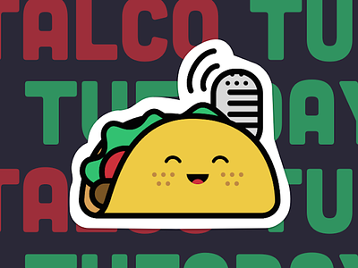 Talco Tuesday Sticker button cute food graphic happy illustration sticker taco