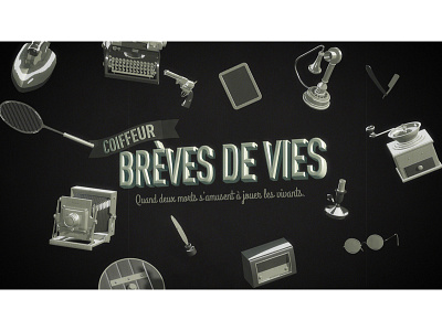 Brèves de Vies " Old version " opening titles style frame styleframe title title sequence