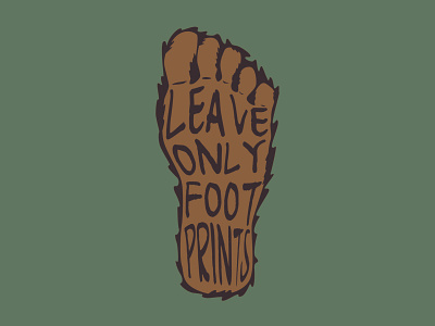 Leave Only Footprints adventure badge big foot leave no trace logo national park outdoor badge outdoor ethics outdoors patch retro sasquatch vintage wilderness