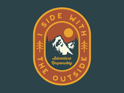 I Side With The Outside 2 adventure badge logo national park outdoor badge outdoors patch retro vintage wilderness