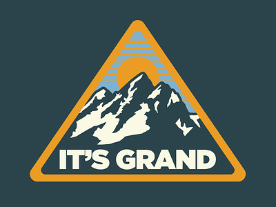 It's Grand! badge grand teton logo outdoors patch retro retro badge retro logo teton national park vintage wilderness