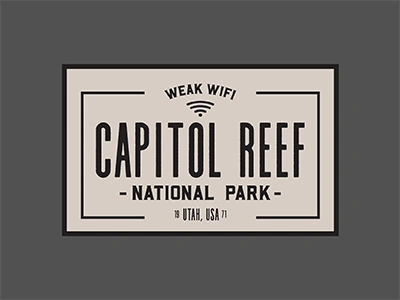 Weak Wifi @ Capitol Reef NP badge capitol reef logo national park retro sticker text type utah vintage wifi