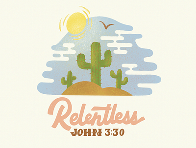 Relentless cactus cloud desert hot lettering script southwest sun type