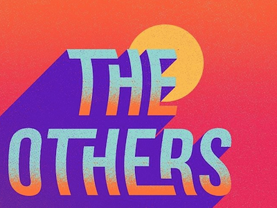 The Others design graphic lettering purple quote sun type