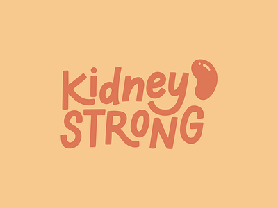 Kidney Strong chronic kidney disease hand lettered design hand lettering ipad lettering kidney disease kidney disease awareness kidney strong lettering works sticker design