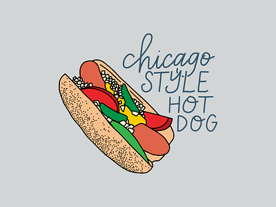 Chicago Style Hot Dog chicago eats chicago style food food illustration hand lettering hot dog ipad illustration