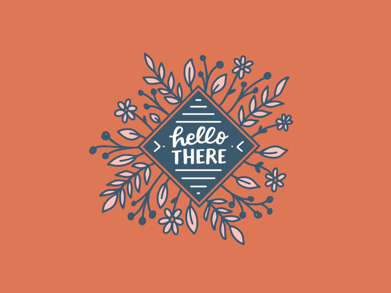 Hello There Design card design floral illustration lettering hello there hand lettered design greeting card