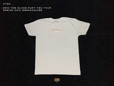 DYSN Spin the Globe Pt. 2 Tour 2018 T-Shirt (Front) apparel band dysn lettering logo merch music singer tour typography