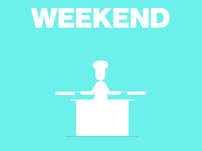 Weekend!!!! ( Cook ) 2d aftereffect animation character cook gif holiday loop man pictogram time weekend