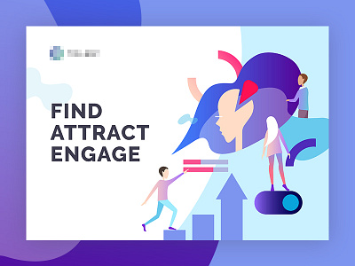 Illustration: Find, Attract, Engage