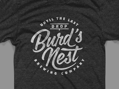 Burd's Nest Tee apparel beer brewery design merch shirt typography