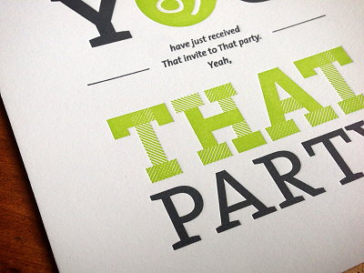 THAT Party Invite 2 color crane lettra dapper ink homestead invitation letterpress lost type print thesis