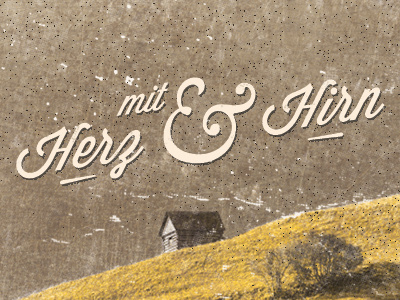 mit Herz & Hirn alps ampersand austria dirt landscape noise nostalgia retro texture type typography vintage