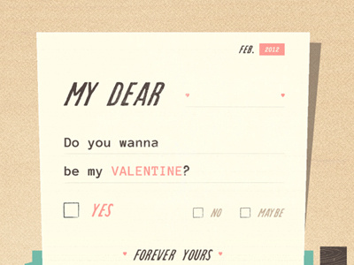 Do you wanna be my Valentine?