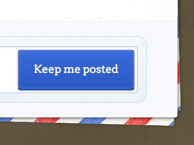 Keep Me Posted airmail button calltoaction cta email form interface modal window newsletter signup texture ui