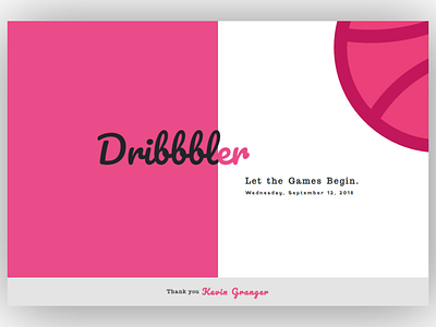 Hello Dribbble, Thank you Kevin Granger