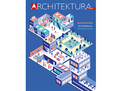Cover for Architektura Murator architecture building cohousing illustration inspiration isometric people texture