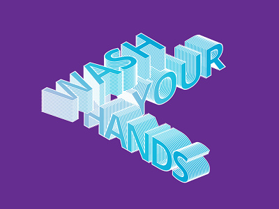 Wash Your Hands 3d corona covid-19 illustrator isometric typogaphy