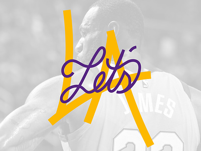 Let's Lakers artdirection branding branding design design dribbble graphicdesign illustration illustrator la lakers logo losangeles marks sports typograophy typography