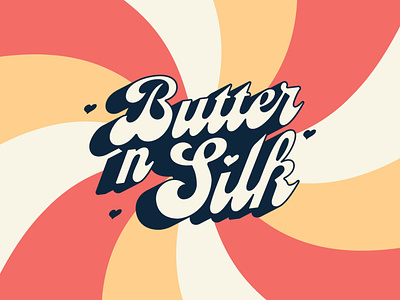 Butter n Silk Branding 70s branding buttery groovy hearts logo self love silky skin care smooth swirls swirly typography