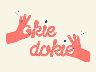 Okie Dokie pt.2 a okay abstract character design cursive drawing graphic design hands hands lettering illustration lettering okie dokie pink script