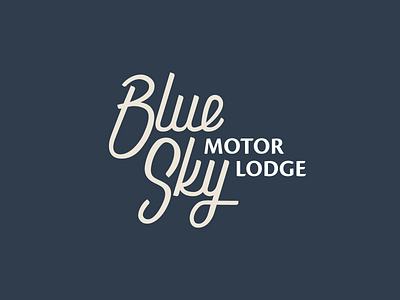 Blue Sky Motor Lodge custom lettering custom script custom type hospitality hotel logo motel motor lodge retro logo retro script