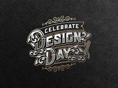 Celebrate Design Day pt. 2 celebrate custom type decorative design type typography vintage