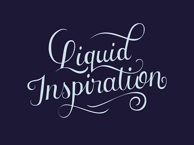 Liquid Inspiration handlettering lettering letters ligature script type typography vector