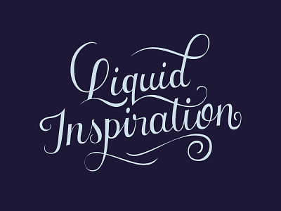 Liquid Inspiration