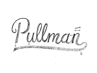 Pullman Lettering Sketch classic hand-lettering historic lettering pencil progress rough script sketch traditional wip