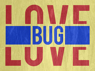 Love Bug typography