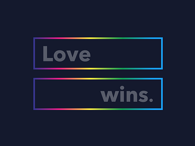 Love Wins equal human rights equality lesbian lgbtq love love wins pride queer rainbow