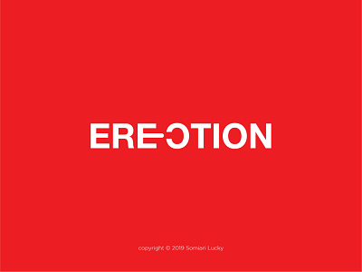 ERECTION calligram erection expressive type expressive typography flat logomark naija calligram challenge typeplay