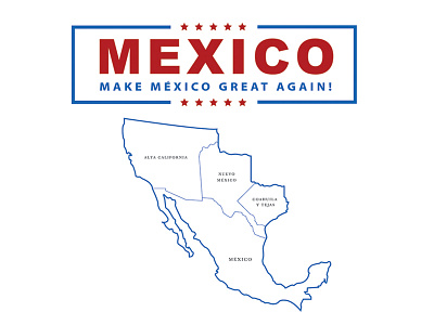 Make Mexico Great Again campaign illustration mexico trump